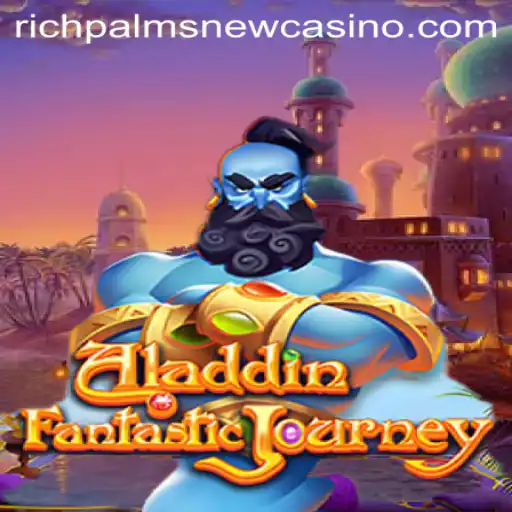 Experience the Magic of Aladdin at Rich Palms Casino