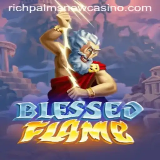 Exploring the Enchantment of BlessedFlame at Rich Palms Casino