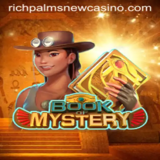 Exploring the Thrills of BookofMystery at Rich Palms Casino