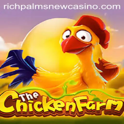 Exploring ChickenFarm at Rich Palms Casino