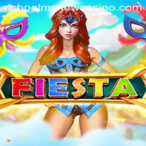 Experience the Excitement of Fiesta at Rich Palms Casino