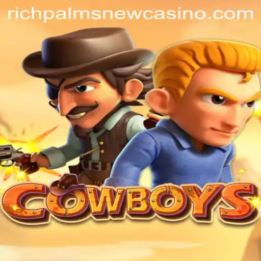 Discover the Thrill of 'COWBOYS' at Rich Palms Casino