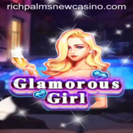 Exploring the Exciting World of GlamorousGirl at Rich Palms Casino