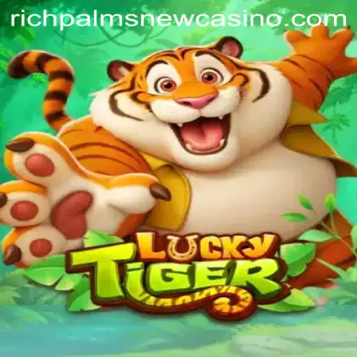 LuckyTiger: An Exciting Adventure at Rich Palms Casino