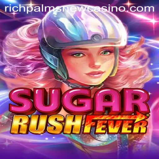 SugarRushFever: A Sweet Experience at Rich Palms Casino
