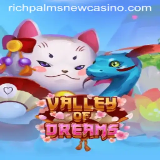 Unveiling the Enchantment of Valley of Dreams at Rich Palms Casino