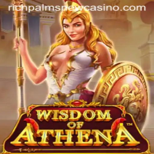 WisdomofAthena: A Compelling Journey through Rich Palms Casino
