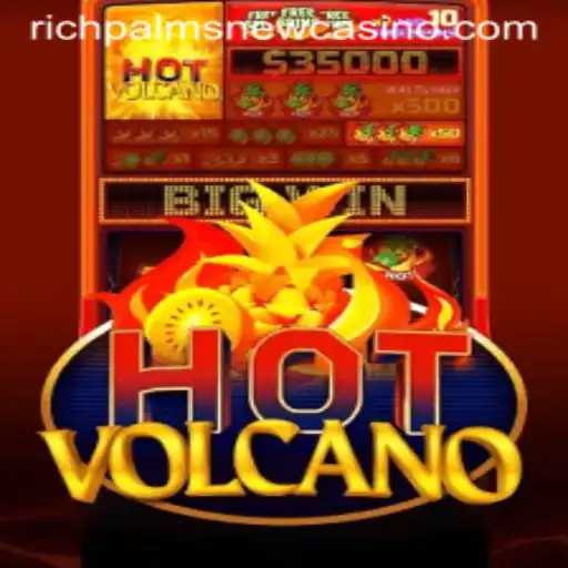 Explore the Fiery World of HotVolcano at Rich Palms Casino