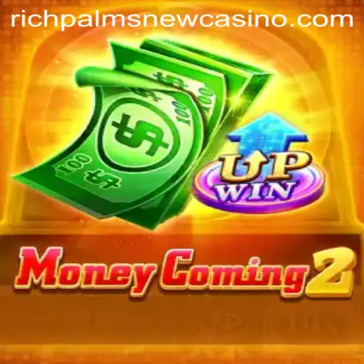 MoneyComing2: A Thrilling Adventure at Rich Palms Casino