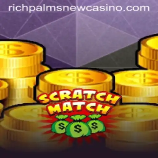 Exploring ScratchMatch: A New Sensation at Rich Palms Casino