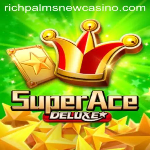 Discover SuperAceDeluxe: The Ultimate Gaming Experience at Rich Palms Casino