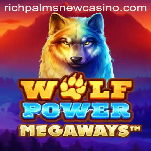 Discovering the Thrills of WolfPowerMega at Rich Palms Casino